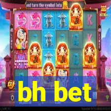 bh bet